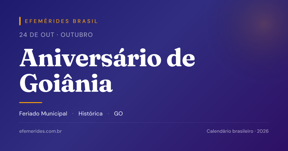 Aniversário de Goiânia — 24/10