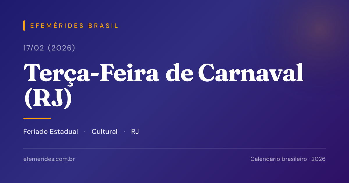 Terça-Feira de Carnaval (RJ) — 17/02 (2026)