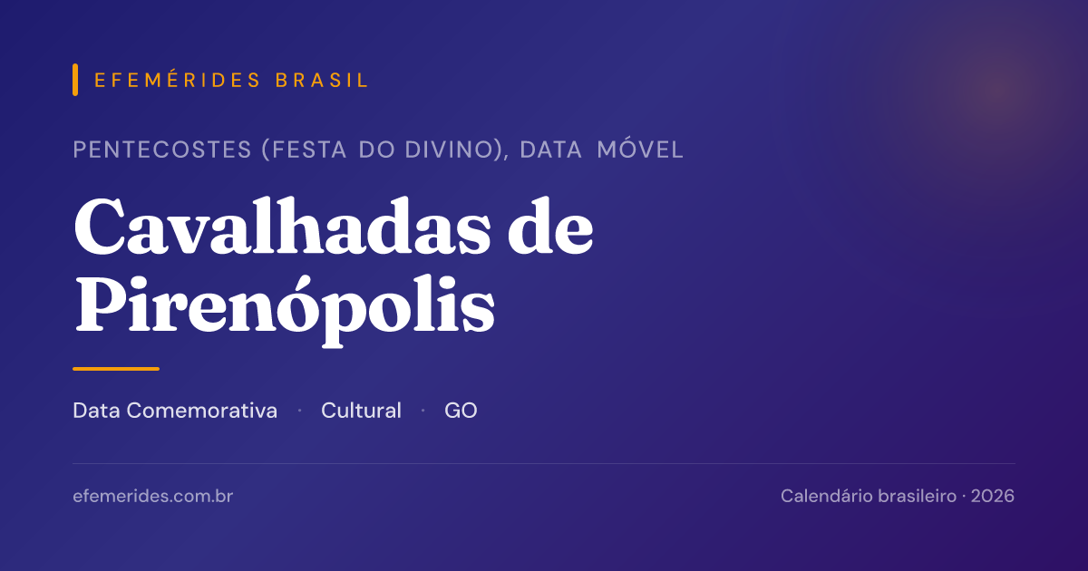 Cavalhadas de Pirenópolis — Pentecostes (Festa do Divino), data móvel