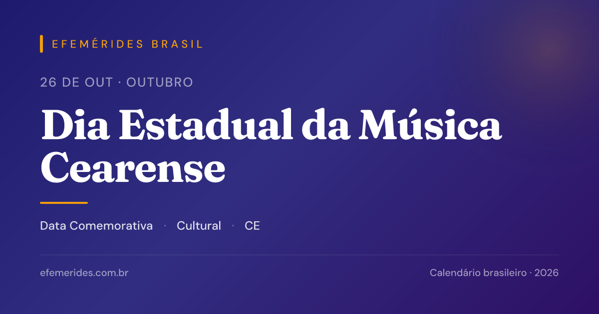 Dia Estadual da Música Cearense — 26/10