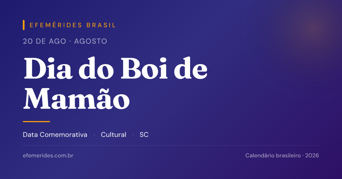 Dia do Boi de Mamão — 20/08
