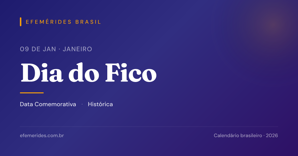 Dia do Fico — 09/01