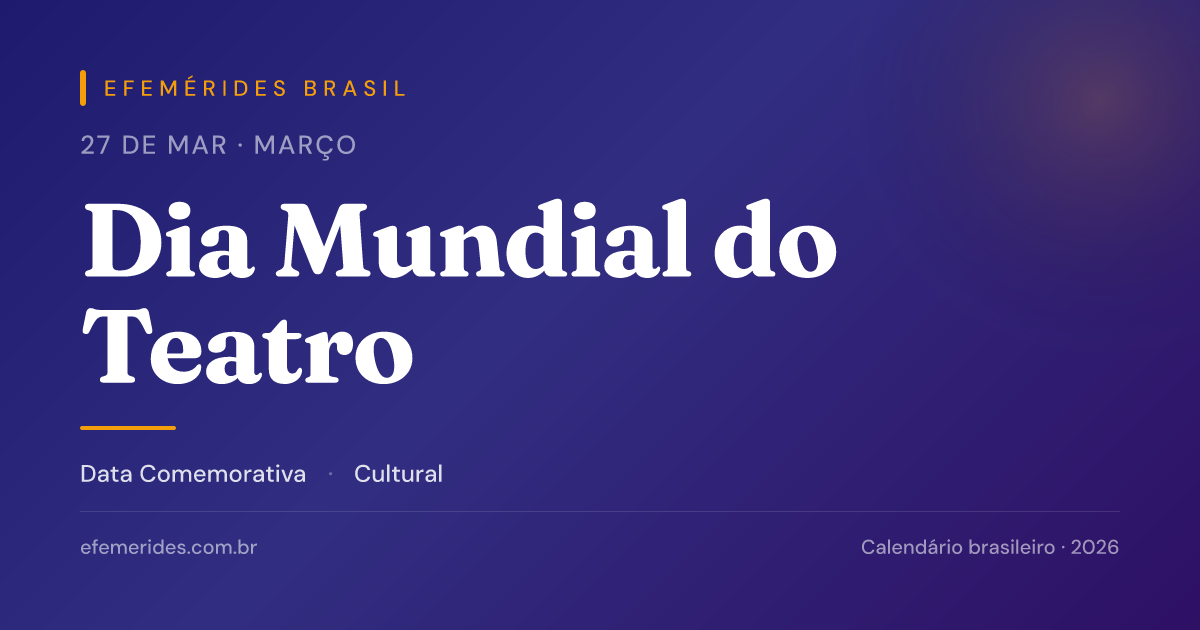Dia Mundial do Teatro — 27/03