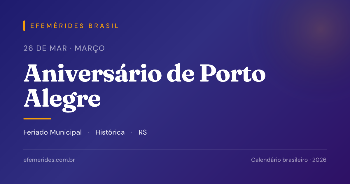 Aniversário de Porto Alegre — 26/03