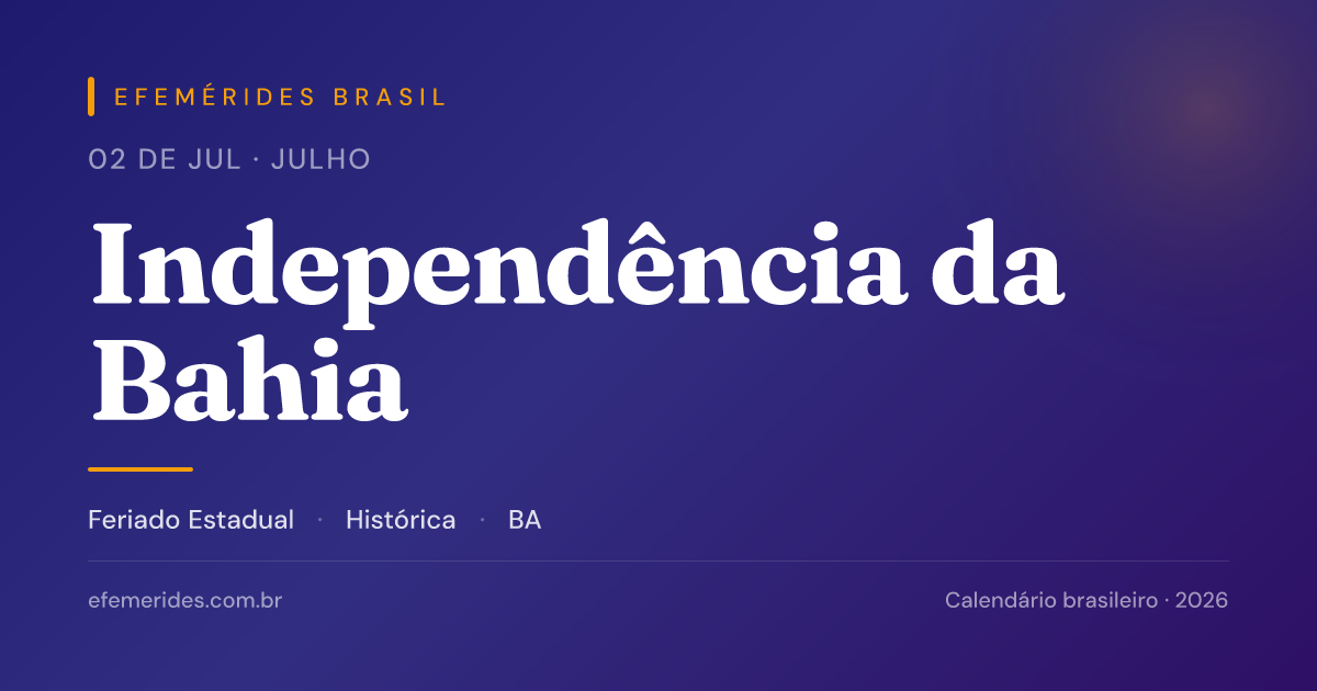 Independência da Bahia — 02/07