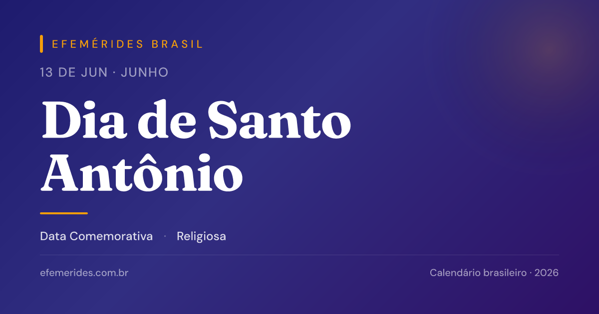 Dia de Santo Antônio — 13/06